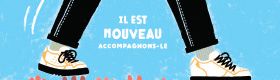 Il est nouveau - Accompagnons-le