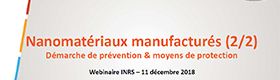 Webinaire - Nanomatériaux manufacturés (2/2) : démarche de prévention et moyens