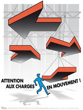 Attention aux charges en mouvement !