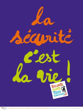 La sécurité c\'est la vie !