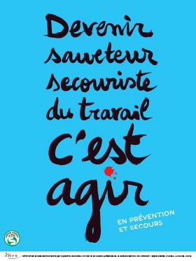 Devenir sauveteur secouriste du travail c\'est agir en prévention et secours