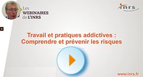 Webinaire - Travail et pratiques addictives : comprendre et prévenir les risques