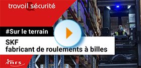 Sur le terrain. SKF, fabricant de roulements à billes