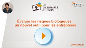 Webinaire - Évaluer les risques biologiques : un nouvel outil pour les entreprises