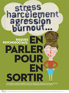 Stress, agression, burnout, harcèlement au travail... En parler pour en sortir