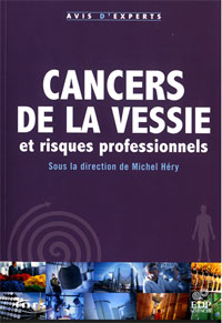 Avis d'expert - Cancer de la vessie et risques professionnels