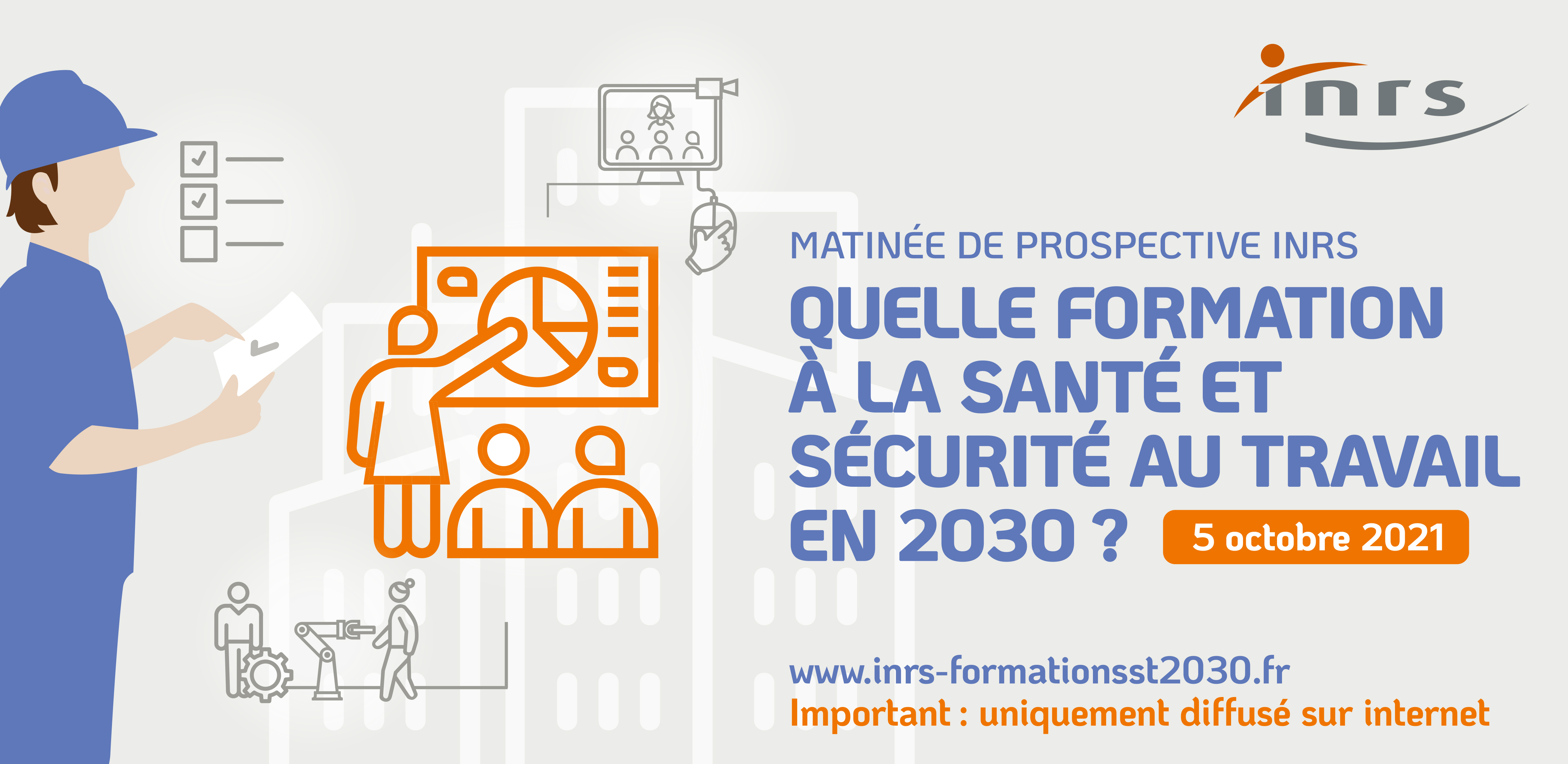 Matinée de prospective Quelle formation en santé et sécurité au travail en 2030 ?