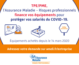 Assurance maladie- Risques professionnels : une subvention pour aider les entreprises à prévenir le COVID-19