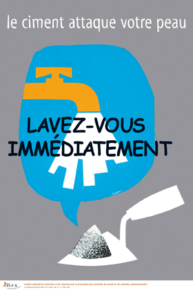 Le ciment attaque votre peau. Lavez-vous immédiatement