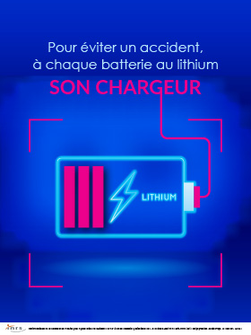 Pour éviter un accident, à chaque batterie au lithium son chargeur