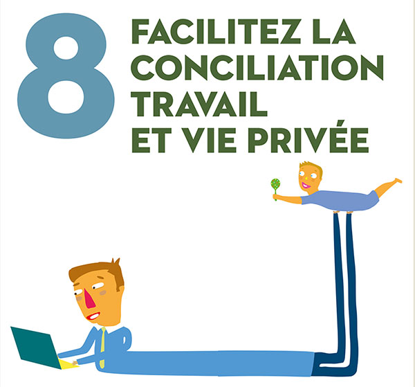 Facilitez la conciliation travail et vie privée