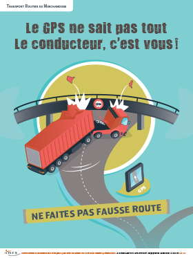 Le GPS ne sait pas tout. Le conducteur, c'est vous !